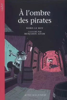 Couverture du produit · A l'ombre des pirates