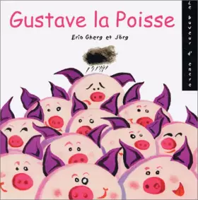 Couverture du produit · Gustave la Poisse : Les animaux de la ferme Cauchois