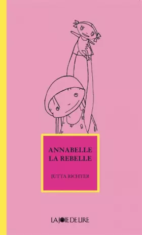 Couverture du produit · Annabelle la rebelle