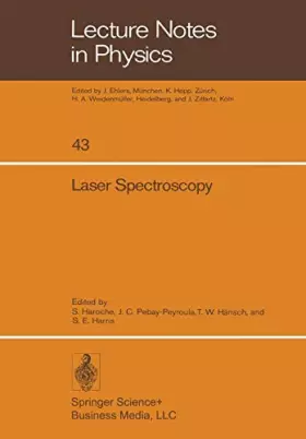 Couverture du produit · Laser Spectroscopy: Proceedings of the Second International Conference, Megève, June 23 - 27, 1975