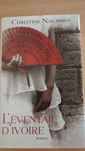 Couverture du produit · L'éventail d'ivoire