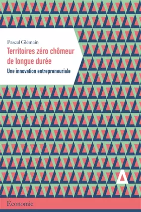 Couverture du produit · Territoires zéro chômeur de longue durée: Une innovation entrepreneuriale