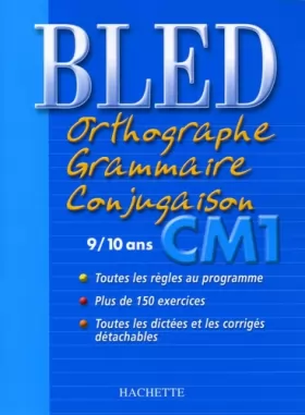 Couverture du produit · Bled : Orthographe Grammaire Conjugaison CM1, édition 2004
