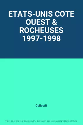 Couverture du produit · ETATS-UNIS COTE OUEST & ROCHEUSES 1997-1998