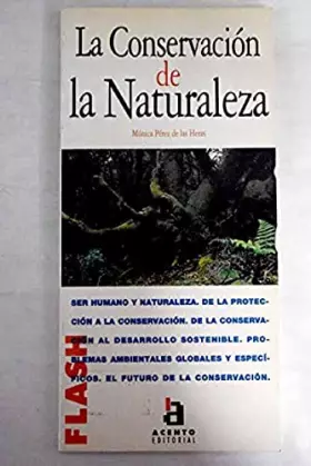 Couverture du produit · Flash-Acento Editorial: LA Conservacion De LA Naturaleza