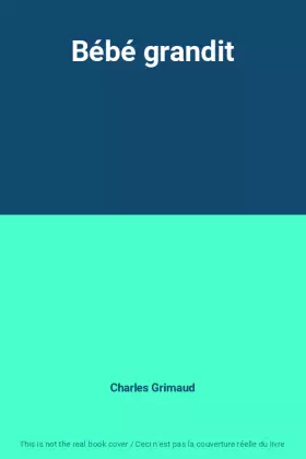 Couverture du produit · Bébé grandit