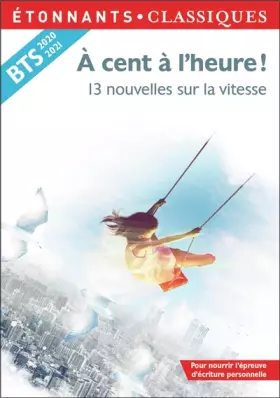 Couverture du produit · À cent à l'heure !: 13 nouvelles sur la vitesse