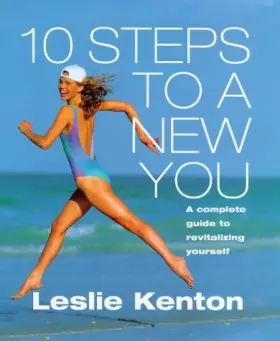 Couverture du produit · 10 Steps to a New You: Complete Guide to Revitalizing Yourself
