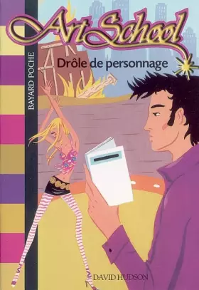 Couverture du produit · Art School, Tome 7 : Drôle de personage