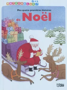 Couverture du produit · La maternelle : Mes 4 premieres histoires de Noël - Dès 3 ans