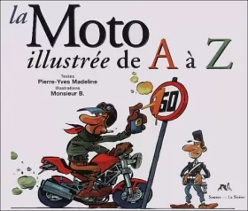 Couverture du produit · La moto illustrée de A à Z