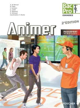 Couverture du produit · Passeport Vendeurs Animer 1re Tle Bac Pro