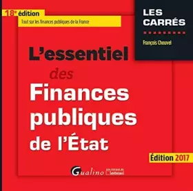 Couverture du produit · L'ESSENTIEL DES FINANCES PUBLIQUES DE L'ÉTAT - 18ÈME ÉDITION: TOUT SUR LES FINANCES PUBLIQUES DE LA FRANCE