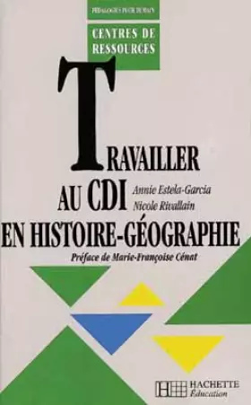 Couverture du produit · Travailler au CDI en histoire-géographie