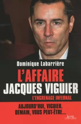 Couverture du produit · L'affaire Jacques Viguier : L'Engrenage infernal