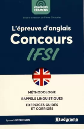 Couverture du produit · L'épreuve d'anglais au concours IFSI: Méthodologie Rappels linguistiques exercices guidés et corrigés