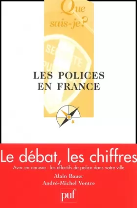 Couverture du produit · Les Polices en France : Le Débat, les chiffres
