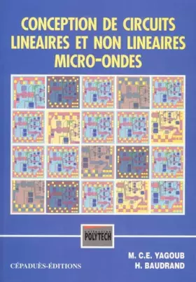Couverture du produit · Conception de circuits linéaires et non linéaires : micro-ondes