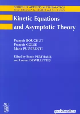 Couverture du produit · Kinetic Equations and Asymptotic Theory