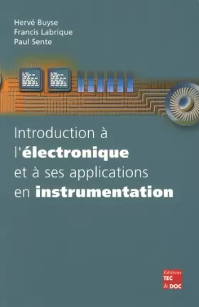 Couverture du produit · Introduction à l'électronique et à ses applications en instrumentation