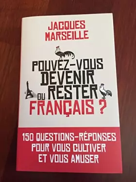 Couverture du produit · Pouvez-vous devenir ou rester Français ?