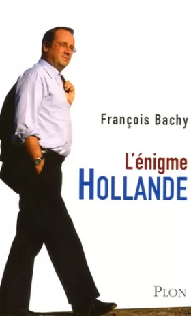 Couverture du produit · L'énigme Hollande