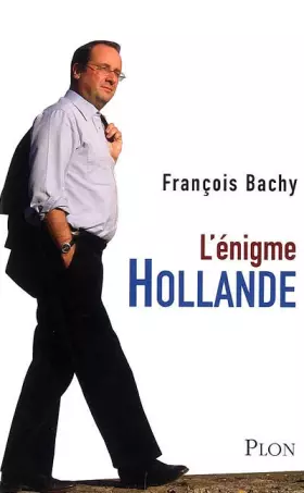 Couverture du produit · L'énigme Hollande