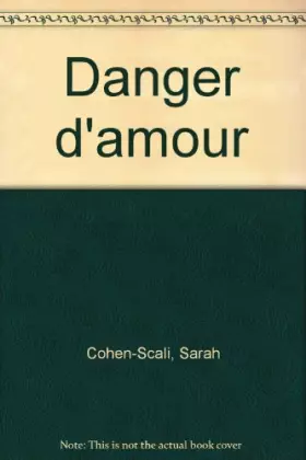 Couverture du produit · Danger d'amour
