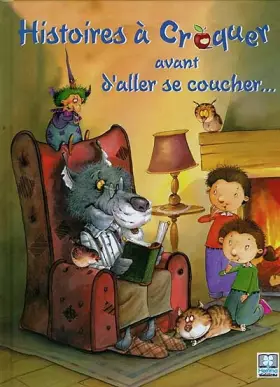 Couverture du produit · Histoires à croquer avant d'aller se coucher