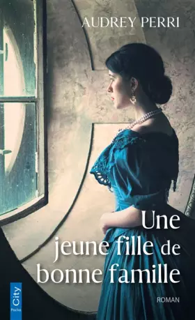 Couverture du produit · Une jeune fille de bonne famille
