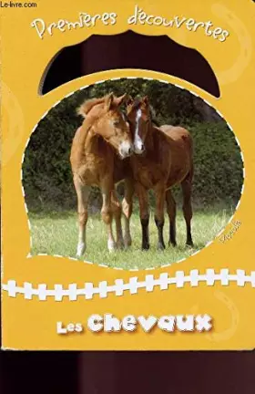 Couverture du produit · PREMIERRES DECOUVERTES / LES CHEVAUX