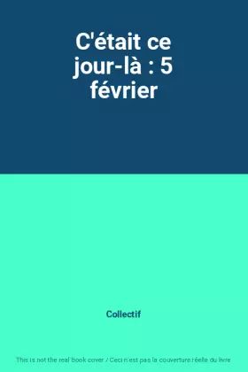 Couverture du produit · C'était ce jour-là : 5 février