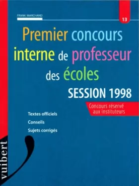 Couverture du produit · Concours interne de professeur des écoles, session 1998