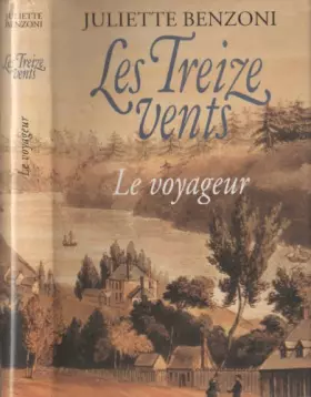 Couverture du produit · Les treize vents 1 Le voyageur