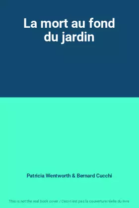 Couverture du produit · La mort au fond du jardin