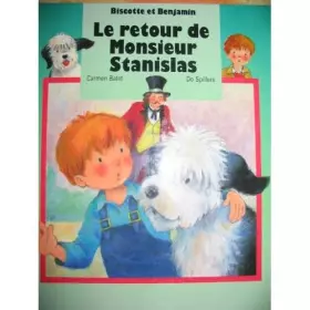 Couverture du produit · Biscotte et Benjamin : Le retour de Monsieur Stanislas