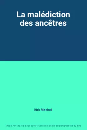 Couverture du produit · La malédiction des ancêtres