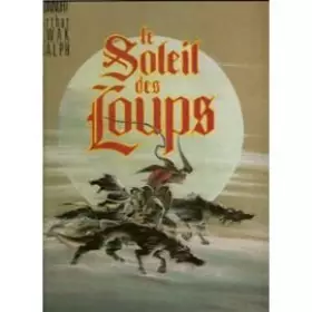 Couverture du produit · Le soleil des loups