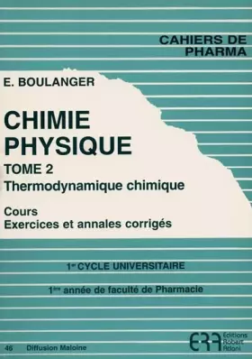 Couverture du produit · Chimie - physique, tome 2, numéro 46 : thermodynamique PCEM