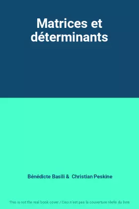 Couverture du produit · Matrices et déterminants