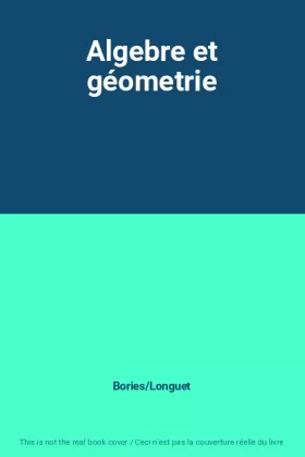 Couverture du produit · Algebre et géometrie