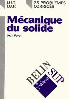 Couverture du produit · Mécanique du solide (23 problèmes corrigés)