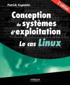 Couverture du produit · Conception de systèmes d'exploitation : Le cas Linux