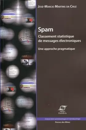 Couverture du produit · Spam : Classement statistique de messages électroniques - Une approche pragmatique