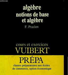 Couverture du produit · Algebre / notions de base et algebre