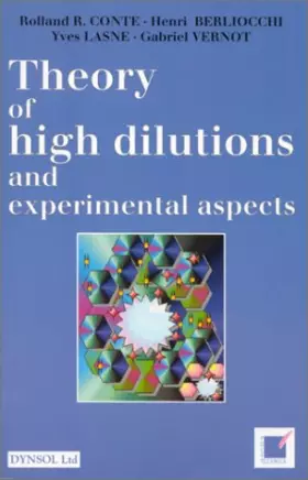 Couverture du produit · Theory of high dilutions and experimental aspects
