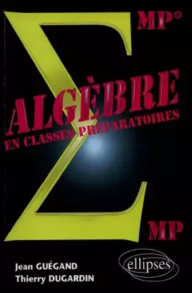 Couverture du produit · Algèbre MP-MP*