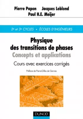 Couverture du produit · Physique des transitions de phases : Concepts et applications - Cours et problèmes résolus