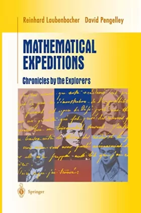 Couverture du produit · Mathematical Expeditions: Chronicles by the Explorers