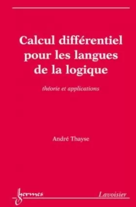 Couverture du produit · Calcul differenciel pour les langues de la logique : théories et applications
